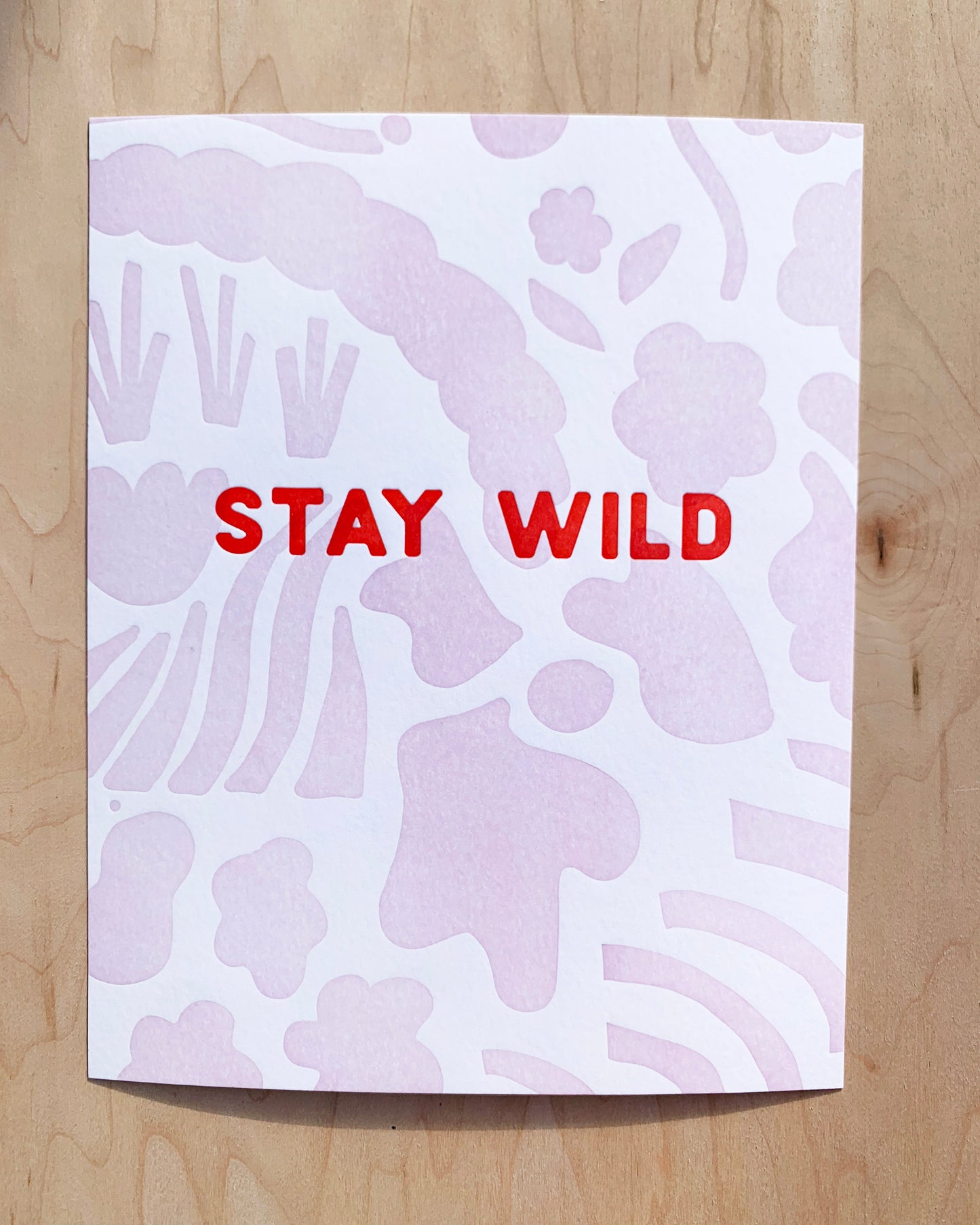 8x10" Stay Wild Art Print #069