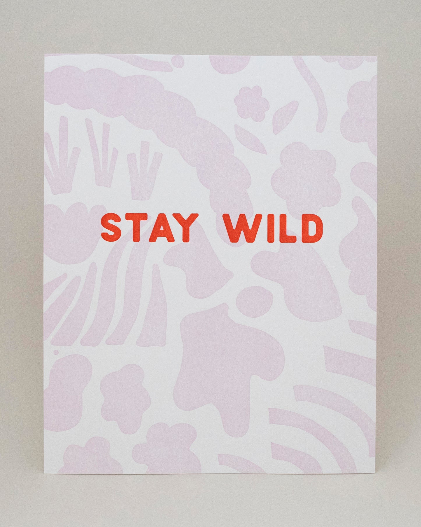 8x10" Stay Wild Art Print #069