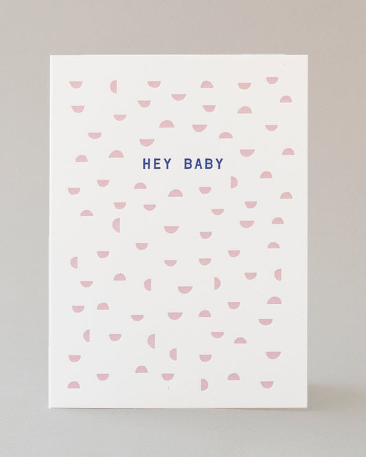 Hey Baby Card, #120