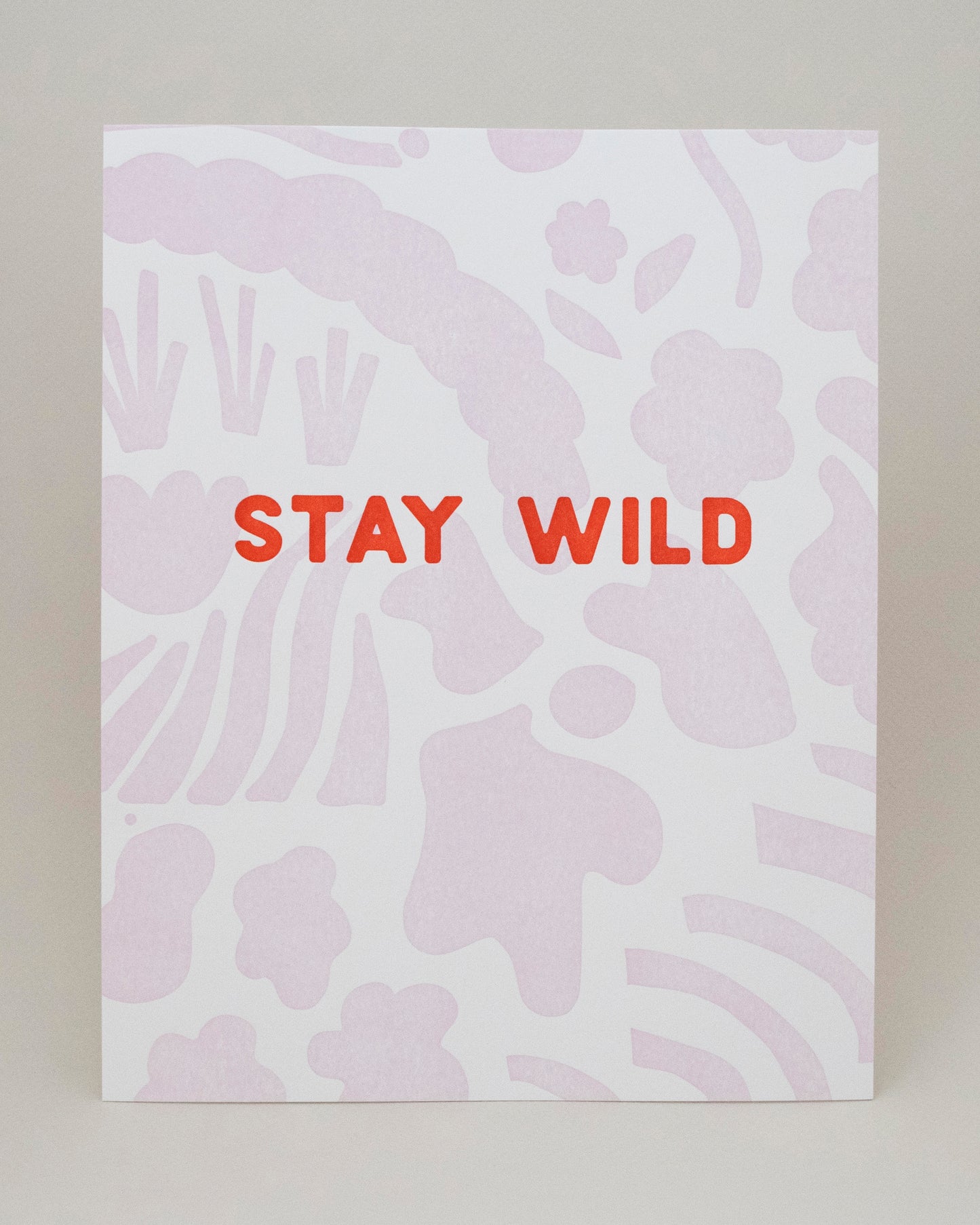 Stay Wild  Art Print #069