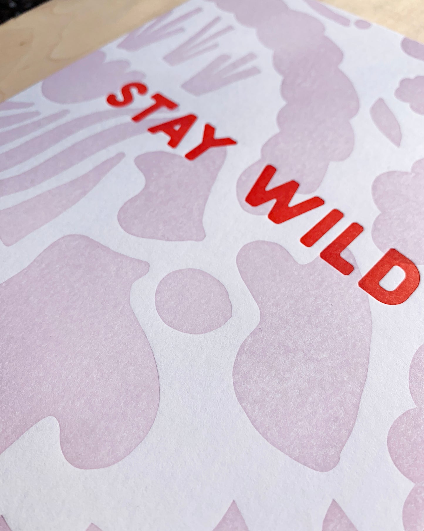 8x10" Stay Wild  Art Print #069